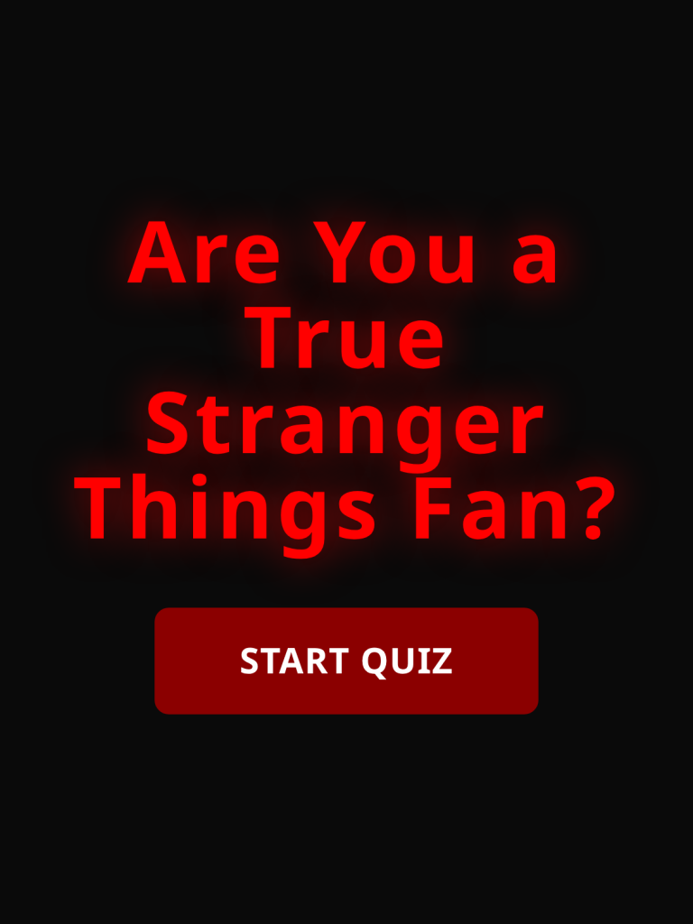 Stranger Things Quiz