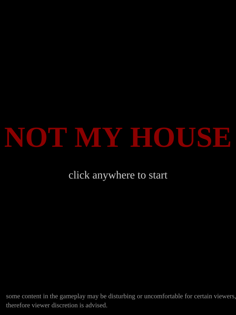 not my house