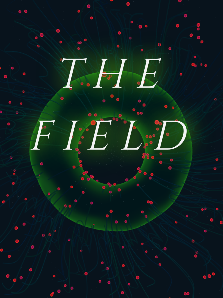 The Field