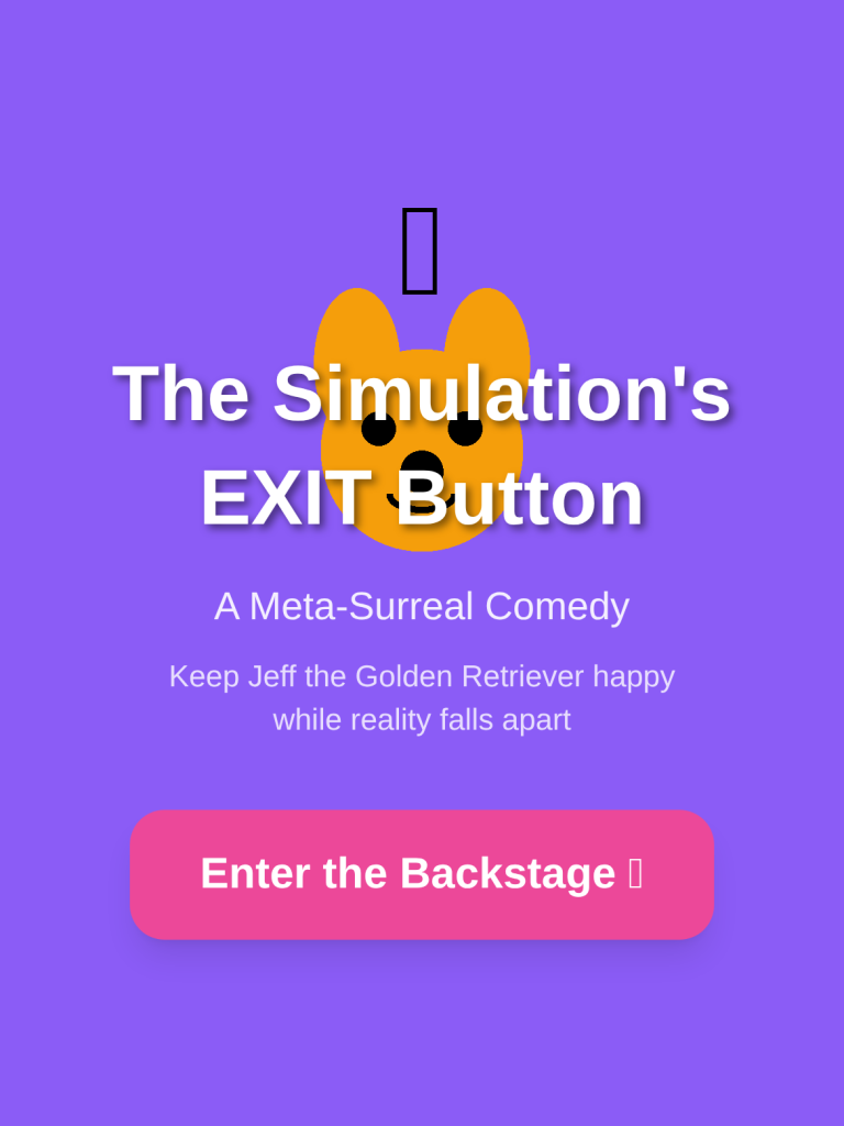 The Simulation's Exit Button