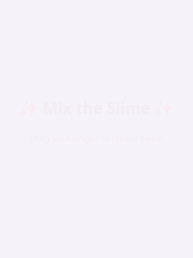 Slime Mixer